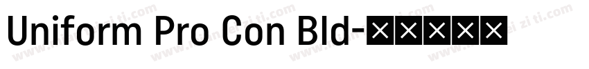 Uniform Pro Con Bld字体转换